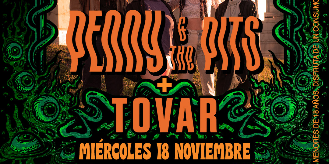Mad Psych Fest: PENNY & THE PITS + TOVAR en Madrid