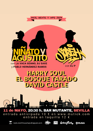 SOREH + NIÑATO Y AGUSTITO + HARRY SOUL + EL BOSQUE TARADO + DAVID CASTLE en Sevilla