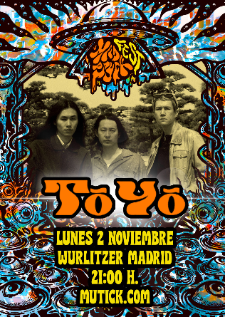 Mad Psych Fest: To Yo (Japon) en Madrid