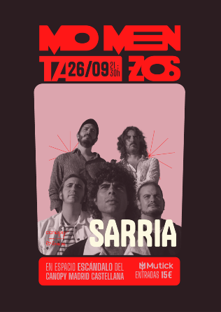 MomentaZos: SARRIA en Madrid
