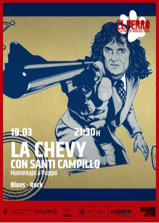 LA CHEVY con Santi Campillo - El Perro Club - Madrid