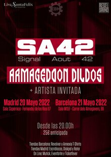 SIGNAL AOUT 42 + ARMAGEDDON DILDOS en Barcelona