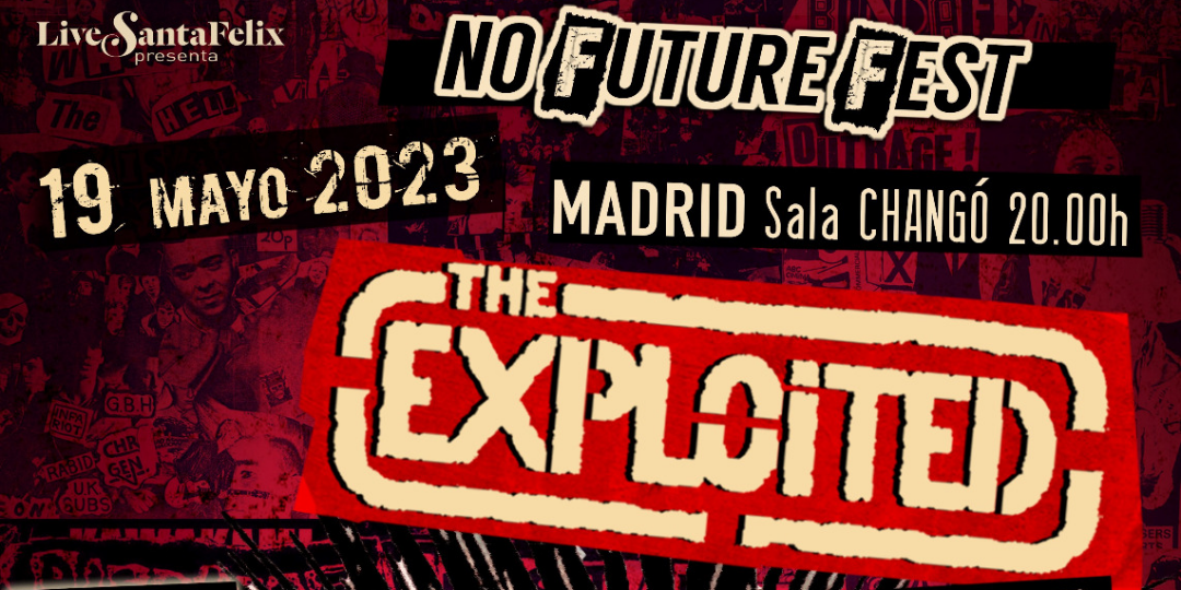 NO FUTURE FEST en Madrid con The Exploited + Klobber  
