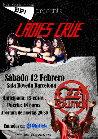 LADIES CRUE + OZZY SOLUTION en Barcelona  