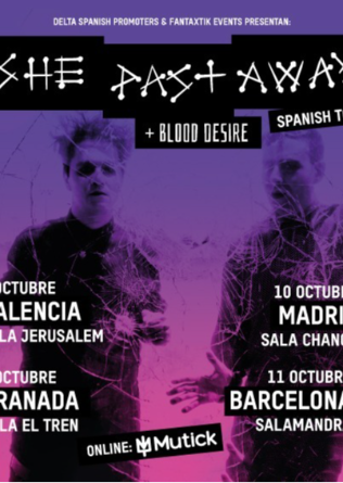 SHE PAST AWAY + Blood Desire en Granada