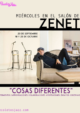 Recoletos Jazz Madrid: en el salón de ZENET - 20 SEPT - AGOTADAS