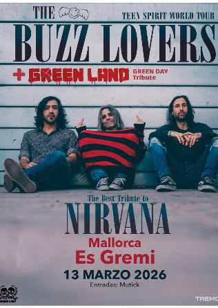 The BUZZ LOVERS tributo a NIRVANA + Green Land tributo a Green Day en Mallorca