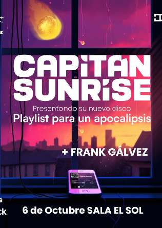 CAPITAN SUNRISE + Frank Gálvez en Madrid