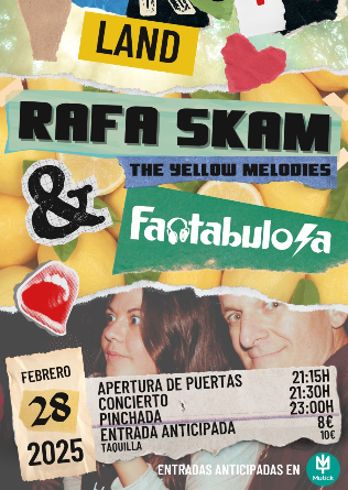 RAFA SKAM (The Yellow Melodies) y FANTABULOSA en Madrid