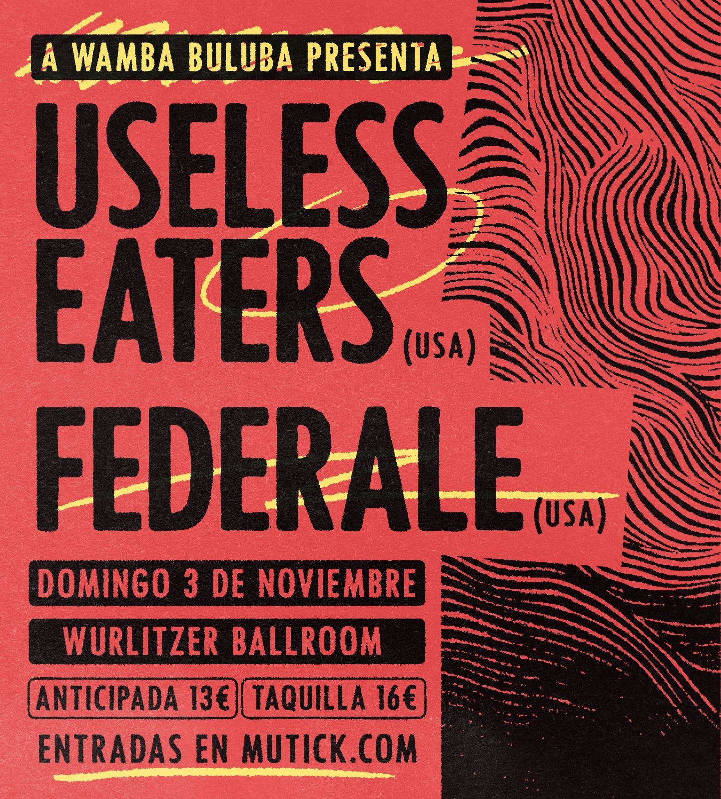 Useless Eaters (USA) + Federale (USA) en Madrid - Mutick