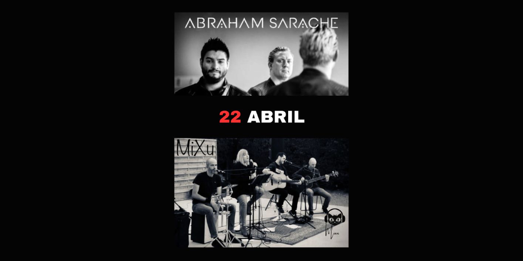 Concert Doble: Abraham Sarache + Mixu en Barcelona