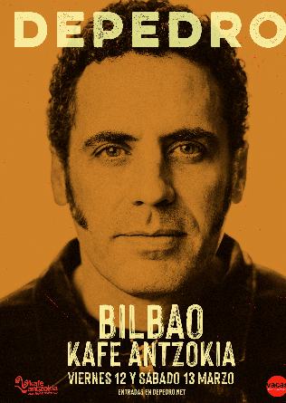 DEPEDRO en BILBAO Presentación nuevo disco - 12 MARZO