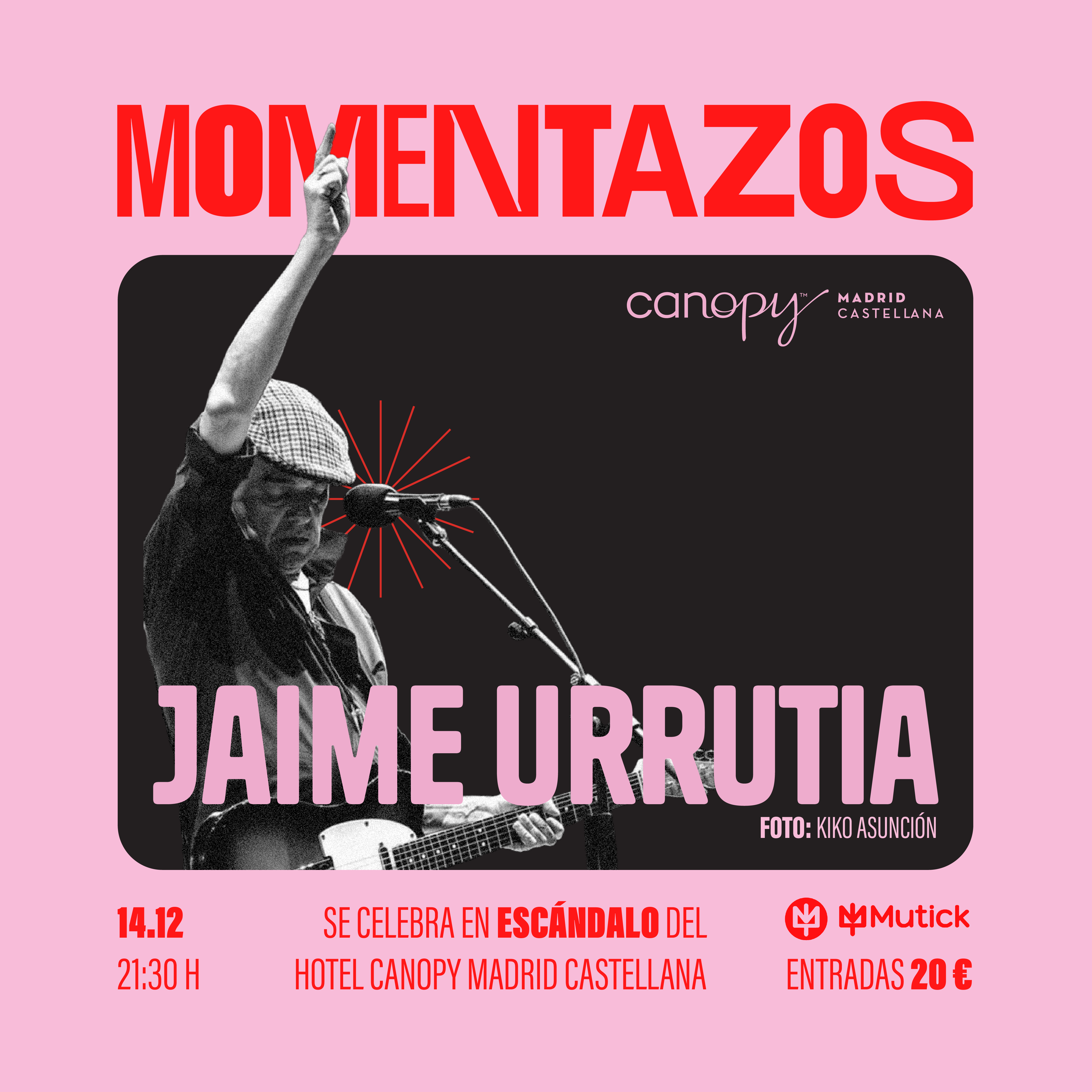 MomentaZos: JAIME URRUTIA en Madrid - Mutick