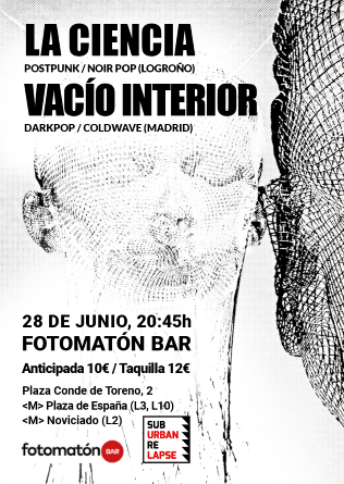 LA CIENCIA + VACIO INTERIOR en Madrid