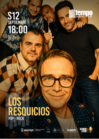 LOS RESQUICIOS - Tempo Club - Madrid