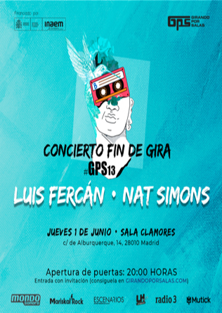 CONCIERTO FIN DE GIRA #GPS13: LUIS FERCÁN + NAT SIMONS en Madrid