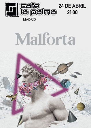 MALFORTA + Corral de los Quietos en Madrid