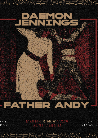 FATHER ANDY (FIN) + DAEMON JENNINGS (ESP) en Madrid