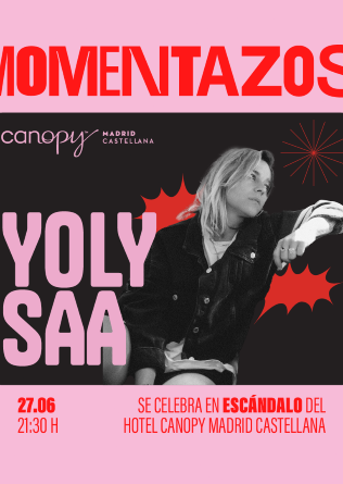 MomentaZo: Yoly Saa en Madrid - AGOTADAS