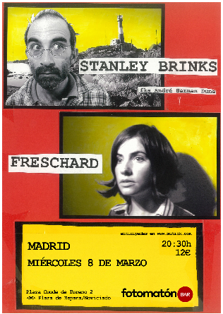 STANLEY BRINKS (aka ANDRÉ HERMAN DÜNE) & FRESCHARD en Madrid