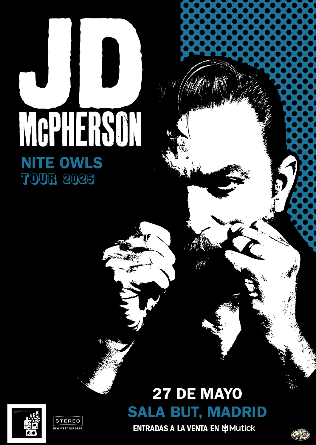 JD McPHERSON en Madrid (Nite Owls Tour 2025)