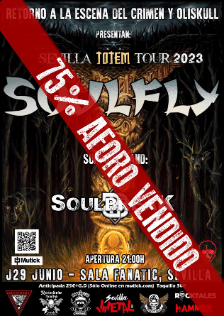 SOULFLY + Soulbreak en Sevilla - AGOTADAS