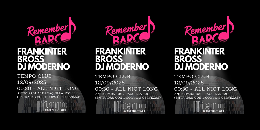 REMEMBER BARCO en Tempo Club Madrid