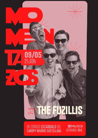 MomentaZos: THE FUZILLIS en Madrid