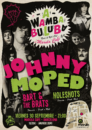 JOHNNY MOPED (UK) + Holeshots (Fr) + Bart & Brats (Fr) en Barcelona