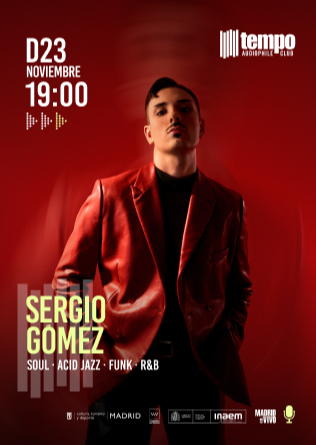SERGIO GÓMEZ - Tempo Club - Madrid