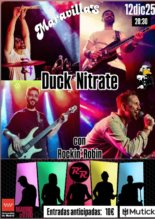 Duck Nitrate + Rockin’ Robin en Madrid