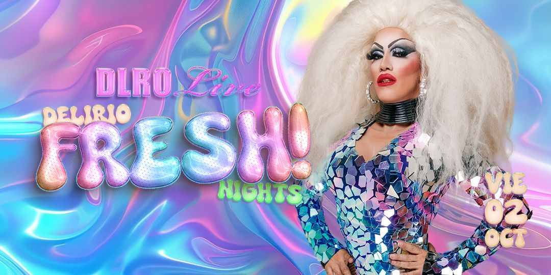 DELIRIO FRESH! NIGHTS - 2 OCTUBRE 2026