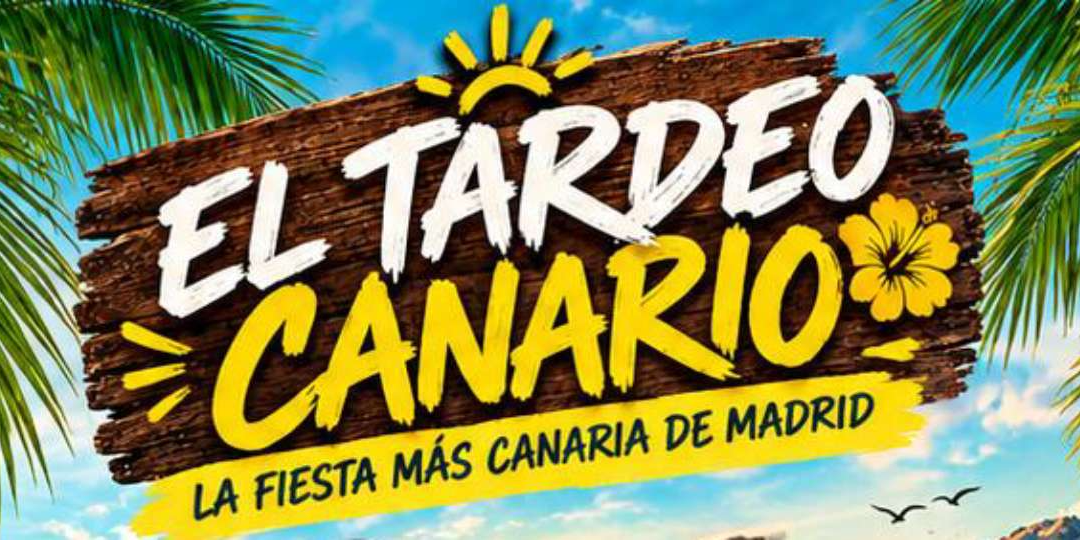 El Tardeo Canario en Madrid