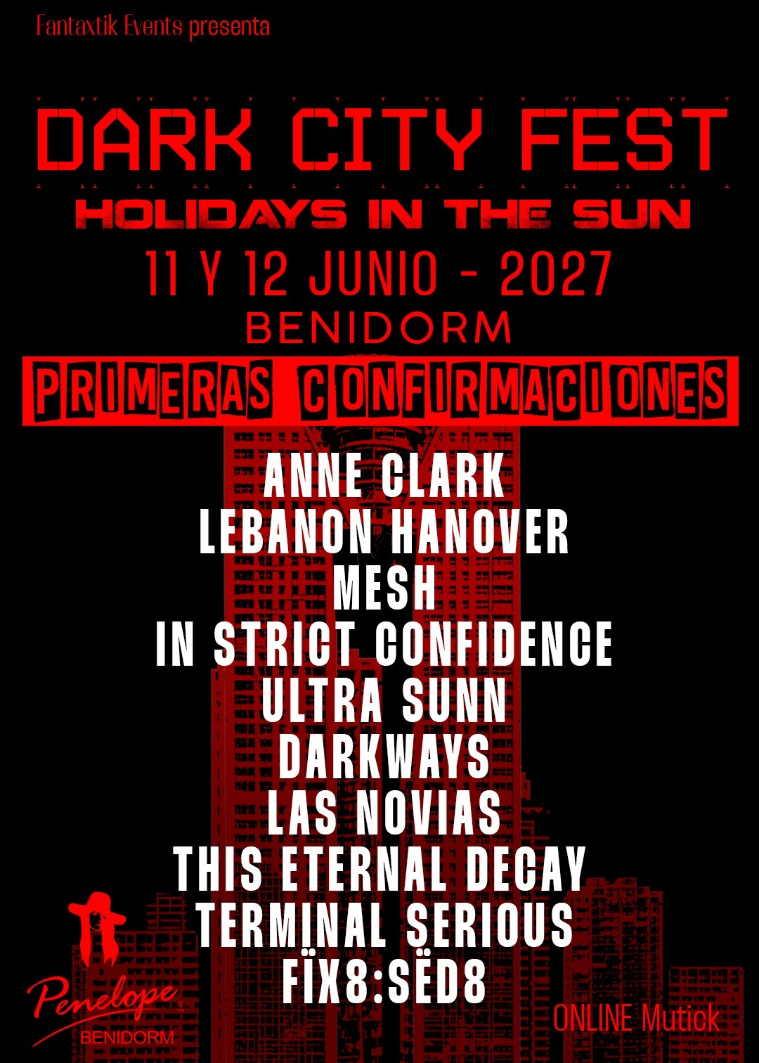 DARK CITY FEST Benidorm 11 + 12 JUNIO 2027 - Mutick