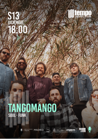 TANGOMANGO en Tempo Club Madrid