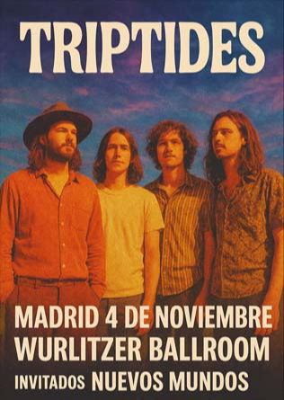 TRIPTIDES + Nuevos Mundos en Madrid