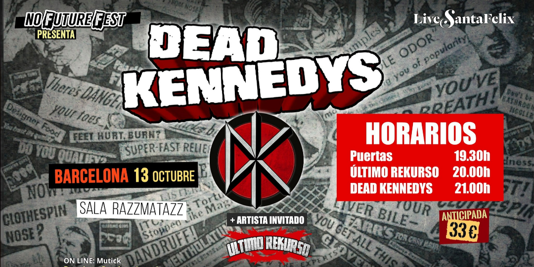 DEAD KENNEDYS + Último Rekurso en Barcelona