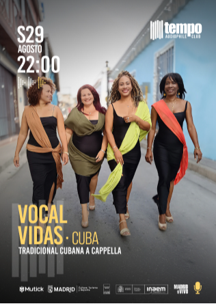 VOCAL VIDAS (Santiago de Cuba) - Tempo Club - Madrid