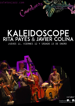 Recoletos Jazz: Kaleidoscope, Rita Payés & Javier Colina - 12 ENE - AGOTADAS
