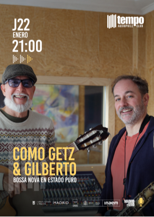 COMO GETZ & GILBERTO en Tempo Club - Madrid