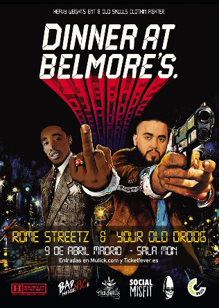 ROME STREETZ + YOUR OLD DROOG (USA) en Madrid