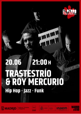 TRASTESTRÍO & ROY MERCURIO en El Perro Madrid