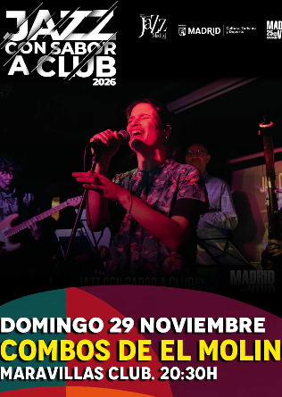 JAZZ CON SABOR A CLUB 26: Combos de El Molino (Festival JazzMadrid)
