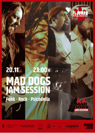 MAD DOGS Jam Session - El Perro - Madrid
