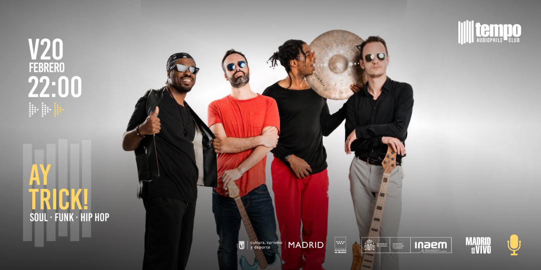 AY TRICK! - Tempo Club - Madrid