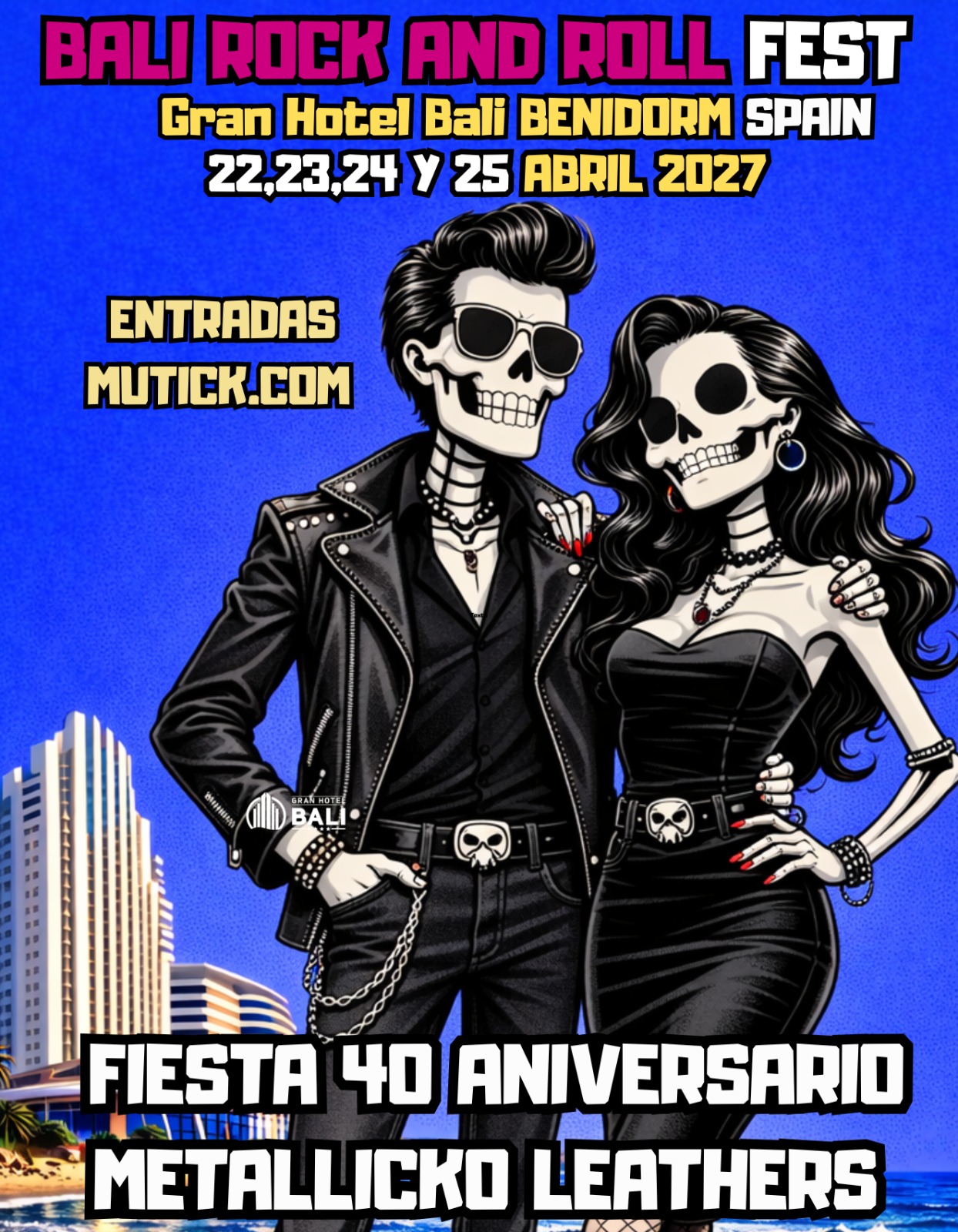 BALI R&acute;N&acute;R Festival en Benidorm 2027 - Mutick