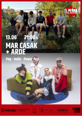 MAR CASAK + ARDE - El Perro Club - Madrid