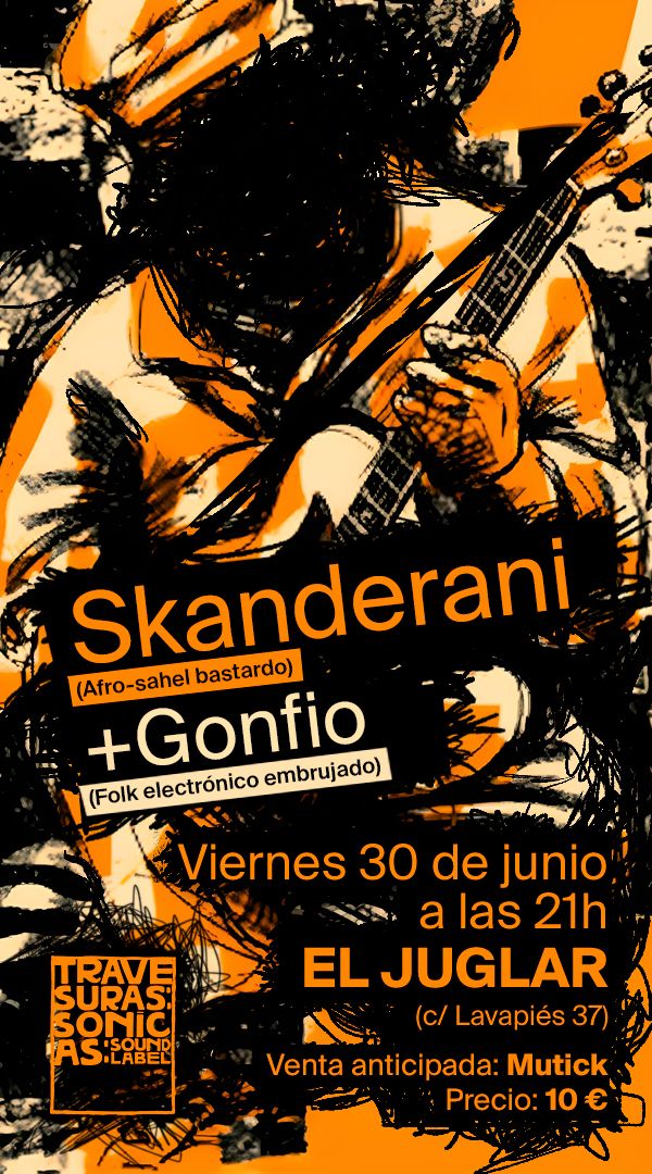 Skanderani + Gonfio en Madrid - Mutick