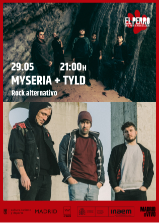 MYSERIA + TYLD - El Perro - Madrid