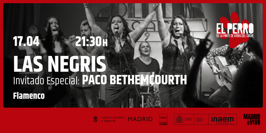 LAS NEGRIS - El Perro Club - Madrid